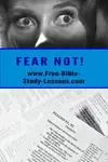 Fear Not is a Bible-based course on overcoming fear.