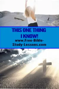 We do not have all the answer, but we can say with confidence, "This one thing I know!"  A personal testimony is powerful.