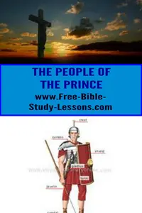 There is much misunderstanding about who the people of the prince in Daniel are.  A close look at the Scripture will make it clear.