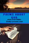 Be inspired and motivated by poems about God.  These poems can lift your faith and encourage you to greater heights.