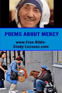 Be inspired by poems about mercy.  We all need mercy and we should freely give mercy because of our love and faith in God.  Let these poems about mercy be inspirational and motivational.
