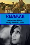 Rebekah is another great Biblical woman who, like all of us, had strengths and weakness and from whose life we can learn a lot.