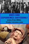 Does God really understand the suffering in this world?  Does He care or is He detached and uninvolved?