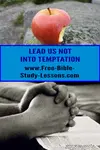 What does the request to "lead us not into temptation" in the Lord's Prayer mean?  Does God really bring us into temptation?  Does that contradict James 1?