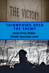 We need to learn how to enter into Christ's victory if we are to triumph over the enemy.