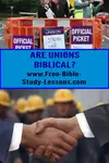 What does the Bible teach about unions?  Can Christians belong to them without violating the Word of God?  What about strikes and other job actions?