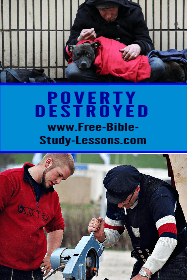 Does God have a plan to destroy poverty and raise the poor out of their terrible situation?  Yes, He does.  Why then is it not working?