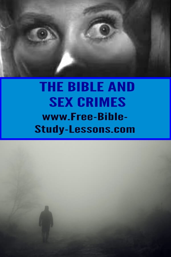 How does Biblical law view sex crime?