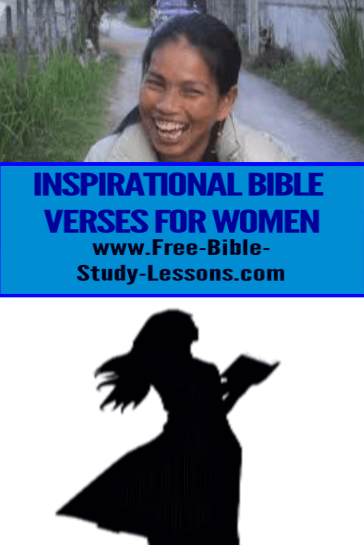 Inspirational Bible verses for women looks at some key passages to encourage Christian women in their walk with Jesus.