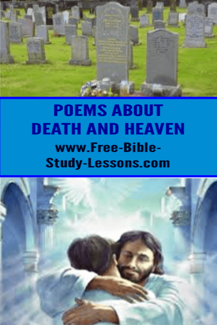Poems and Death and Heaven can help us face the reality that we all will pass through the curtain of death on day.